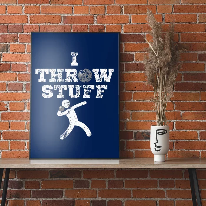 Classic Aged I Throw Stuff Shot Put Athlete Throwing Poster