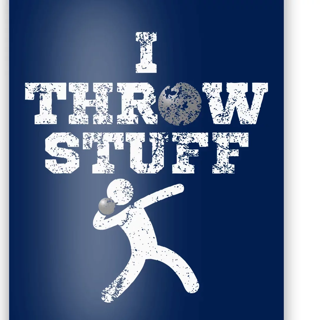 Classic Aged I Throw Stuff Shot Put Athlete Throwing Poster