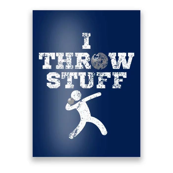 Classic Aged I Throw Stuff Shot Put Athlete Throwing Poster