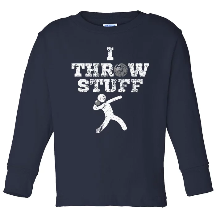 Classic Aged I Throw Stuff Shot Put Athlete Throwing Toddler Long Sleeve Shirt