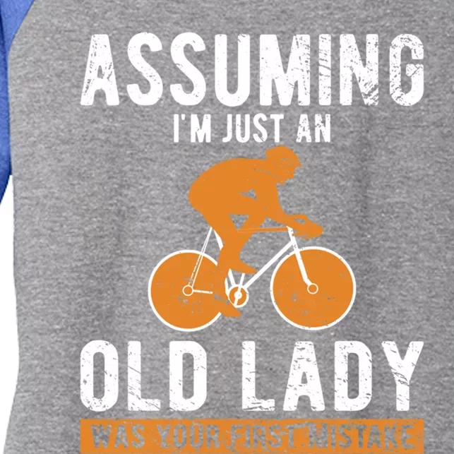 Cycle Assuming Im Just An Old Lady Was Your First Mistake Gift Women's Tri-Blend 3/4-Sleeve Raglan Shirt