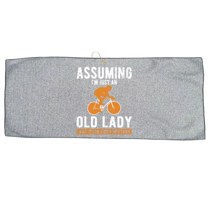 Cycle Assuming Im Just An Old Lady Was Your First Mistake Gift Large Microfiber Waffle Golf Towel