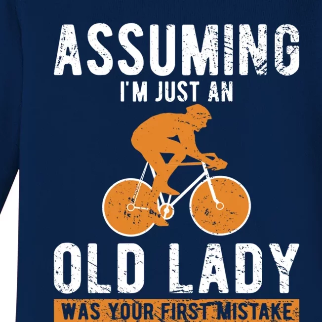 Cycle Assuming Im Just An Old Lady Was Your First Mistake Gift Baby Long Sleeve Bodysuit