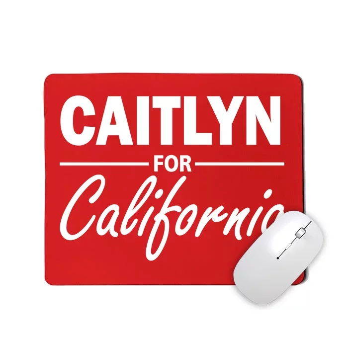 Caitlyn For California Mousepad