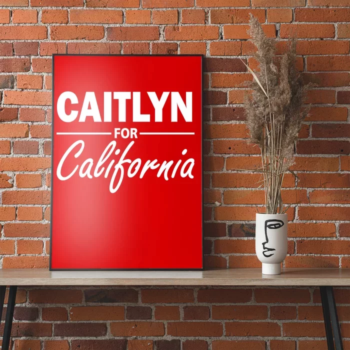 Caitlyn For California Poster