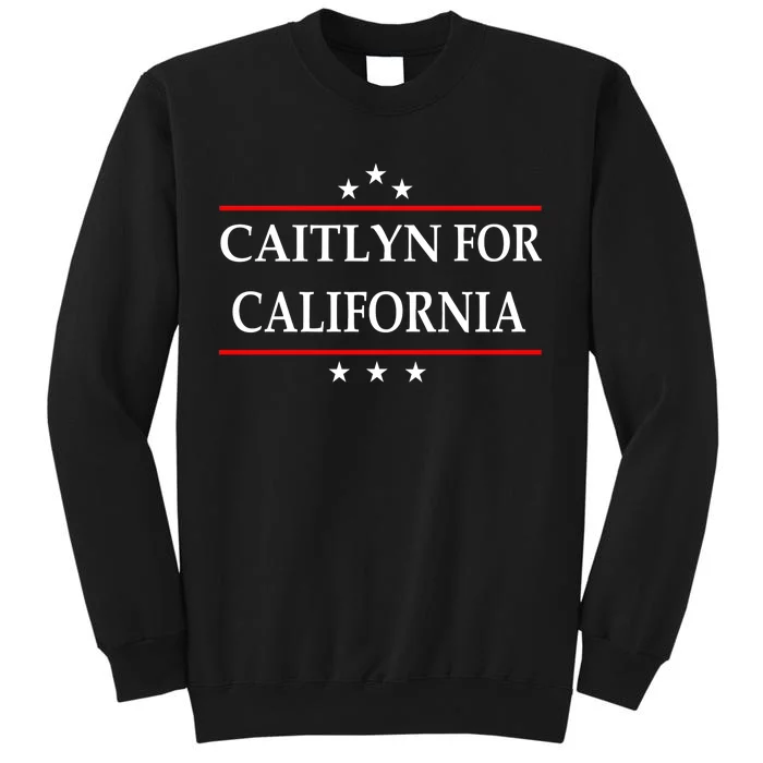 Caitlyn For California Governor Jenner Campaign Sweatshirt