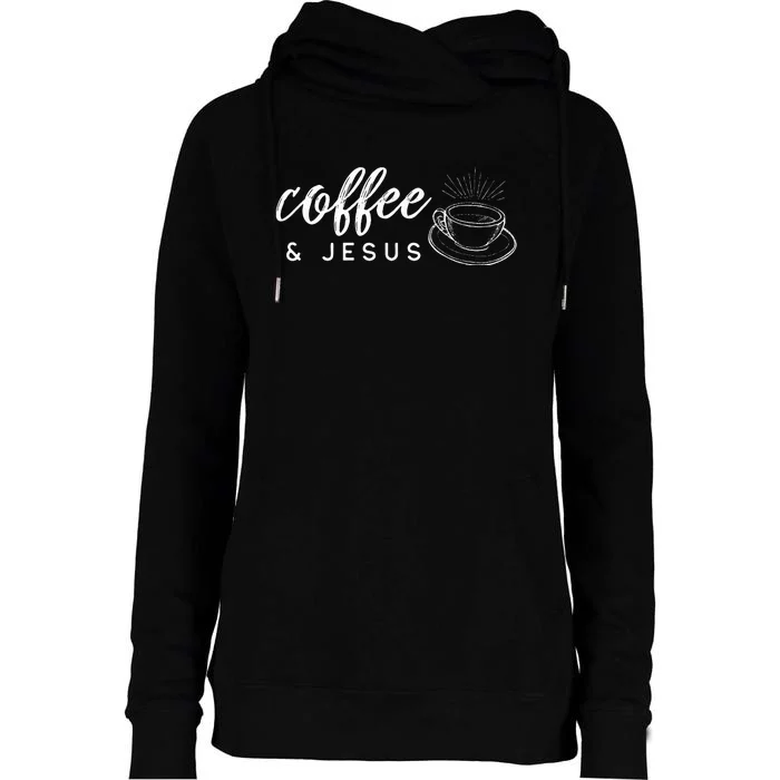 Coffee And Jesus Caffeine And Prayer For Christian Mom Womens Funnel Neck Pullover Hood