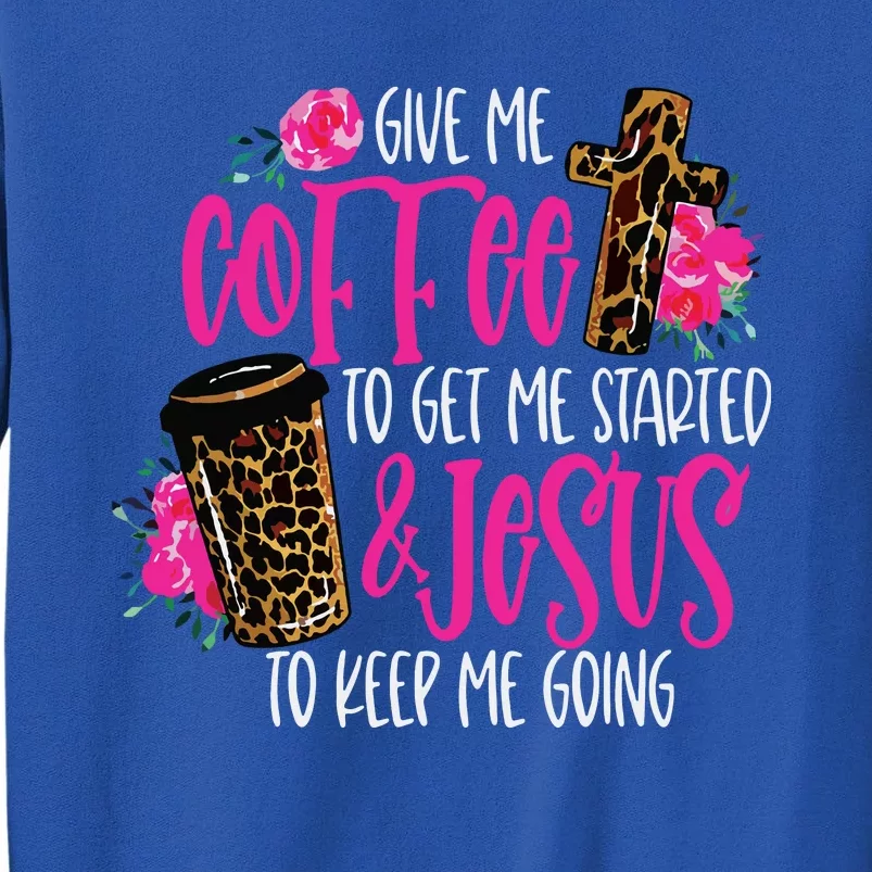 Coffee And Jesus Womens Misses Unisex Plus Size Teacher Tall Sweatshirt