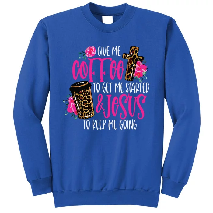 Coffee And Jesus Womens Misses Unisex Plus Size Teacher Tall Sweatshirt