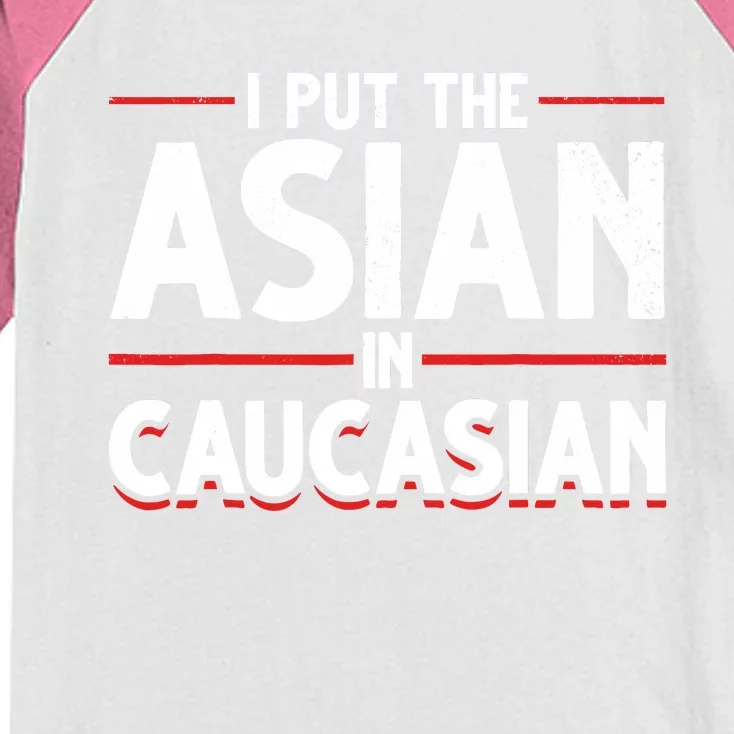 Caucasian Asian Joke Asian I Put The Asian In Caucasian Kids Colorblock Raglan Jersey