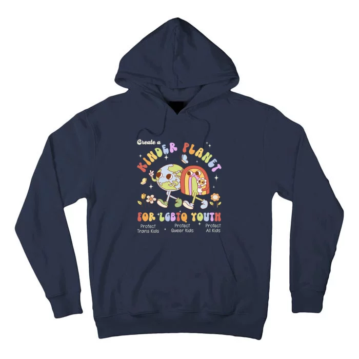 Create A Kinder Planet Earth For Lgbt Lgbt Pride Month Tall Hoodie