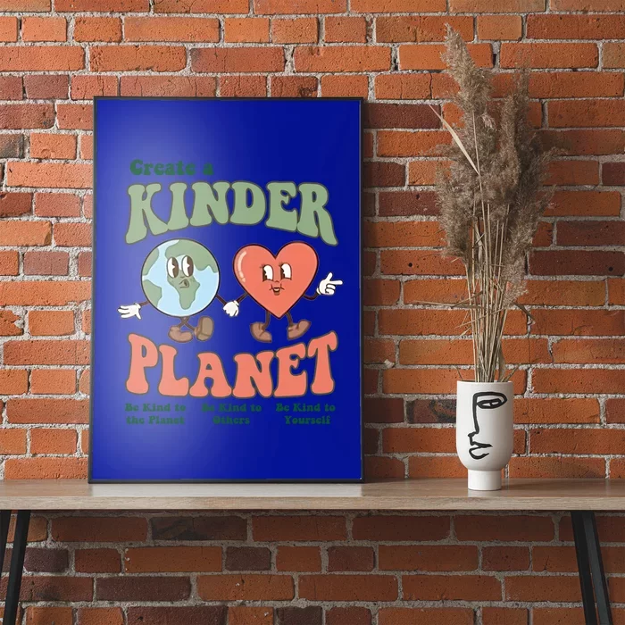 Create A Kinder Planet Aesthetic Trendy Costume Earth Day Funny Gift Poster