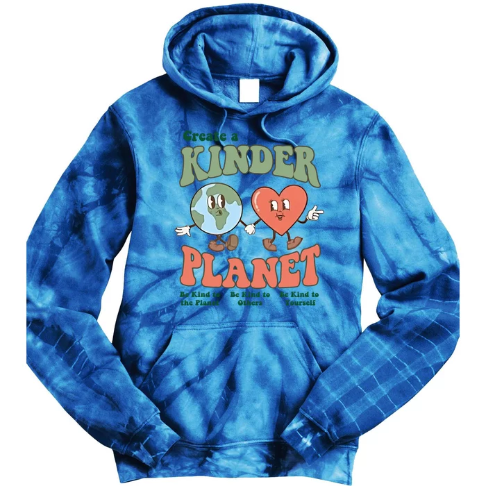 Create A Kinder Planet Aesthetic Trendy Costume Earth Day Funny Gift Tie Dye Hoodie