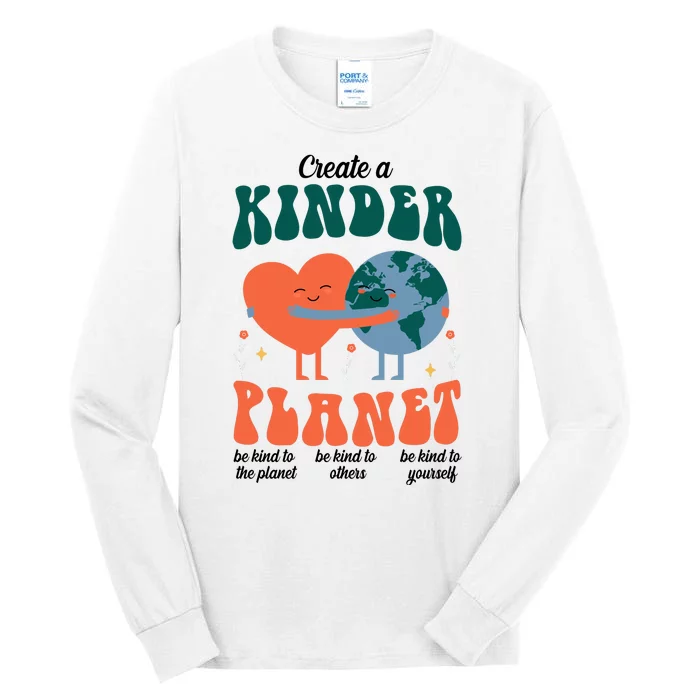 Create A Kinder Planet Earth Day Awareness Cute Tall Long Sleeve T-Shirt