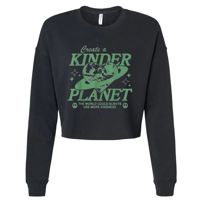 Create A Kinder Planet Cropped Pullover Crew