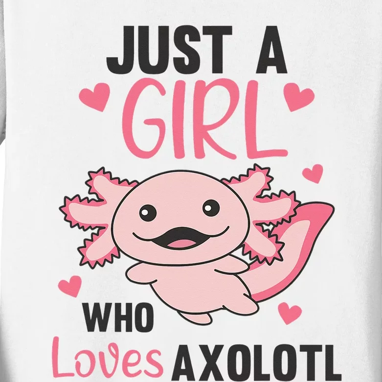 Cute Animals Kawaii Axolotl Just A  Who loves Axolotl Kids Long Sleeve Shirt