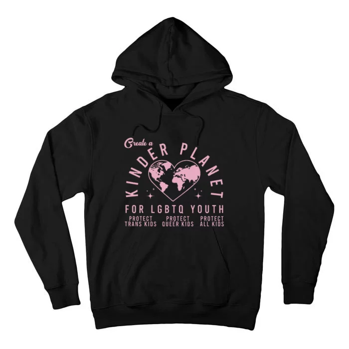 Create A Kinder Planet Lgbtq Ally Tall Hoodie