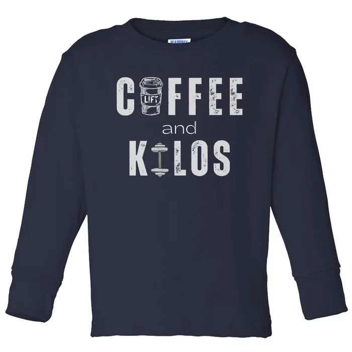 Coffee And Kilos Gym Premium Toddler Long Sleeve Shirt