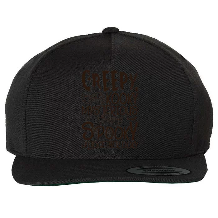 Creepy And Kooky Mysterious And Spooky Halloween Wool Snapback Cap