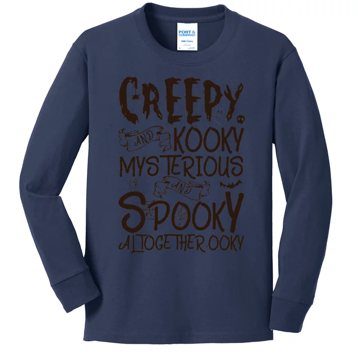 Creepy And Kooky Mysterious And Spooky Halloween Kids Long Sleeve Shirt