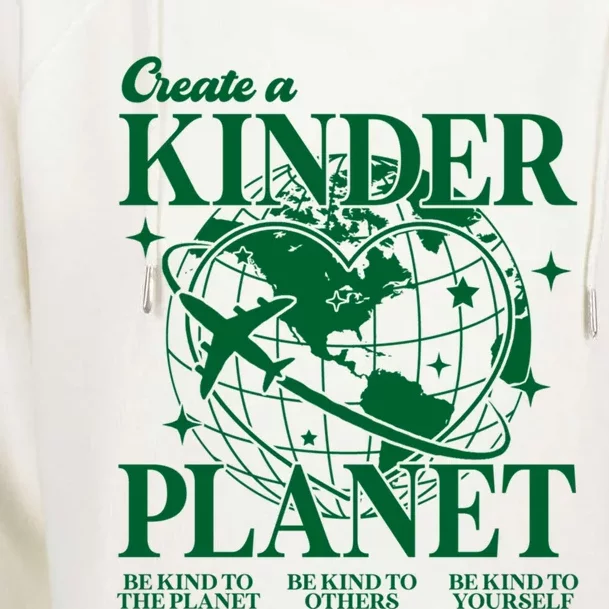 Create A Kinder Planet Aesthetic Trendy Costume Earth Day Gift Womens Funnel Neck Pullover Hood