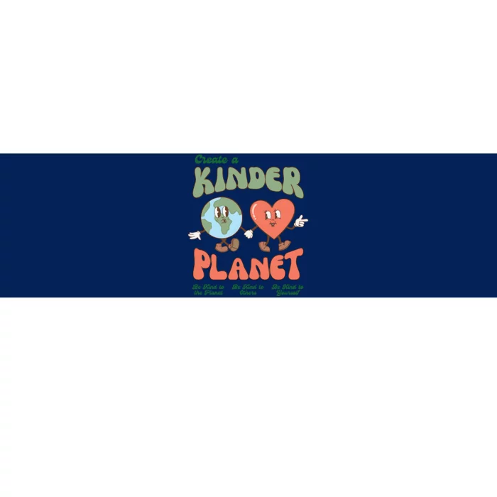 Create A Kinder Planet Earth Protect Lover Save The Earth Trending Gift Idea Bumper Sticker