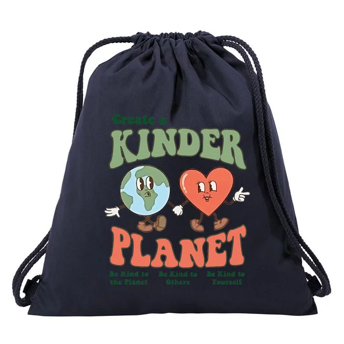 Create A Kinder Planet Aesthetic Trendy Costume Earth Day Drawstring Bag