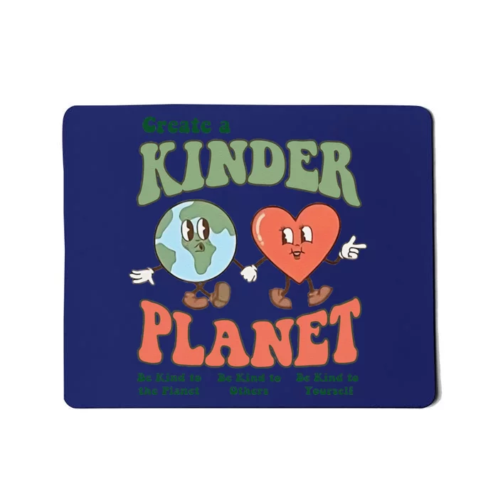 Create A Kinder Planet Aesthetic Trendy Costume Earth Day Mousepad