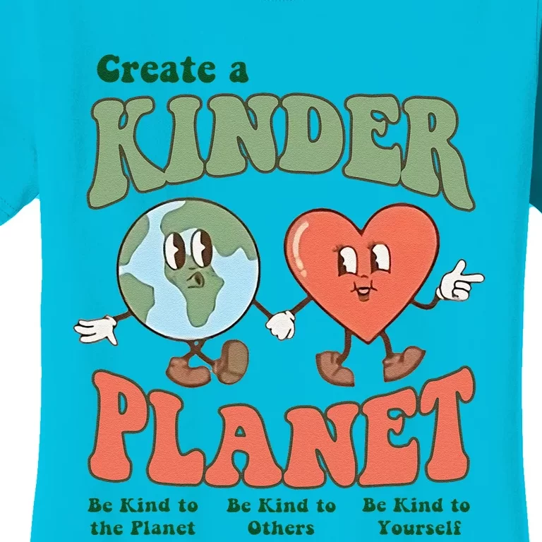 Create A Kinder Planet Aesthetic Trendy Costume Earth Day Women's T-Shirt