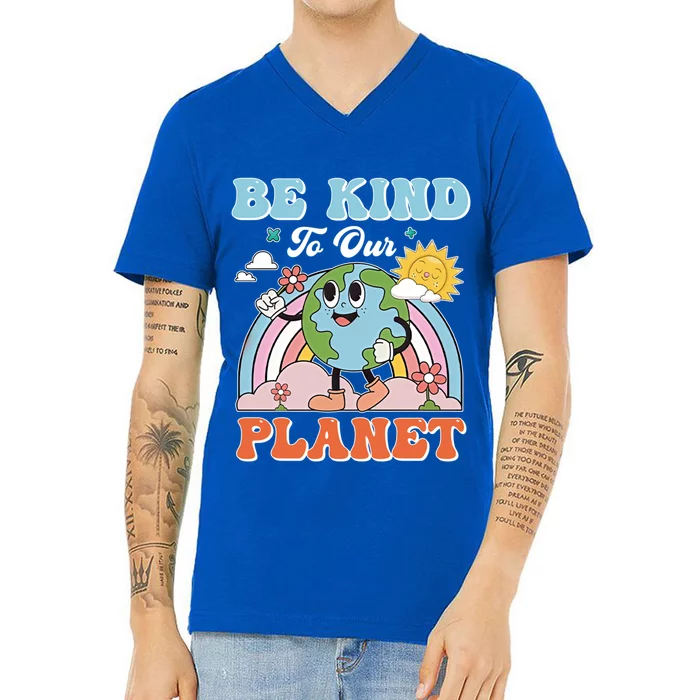 Create A Kinder Planet Be Kind To The Planet Kind To Others Gift V-Neck T-Shirt