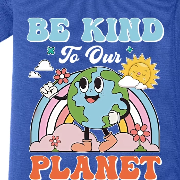 Create A Kinder Planet Be Kind To The Planet Kind To Others Gift Baby Bodysuit