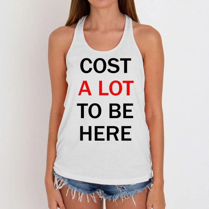 Cost A Lot To Be Here Women's Knotted Racerback Tank