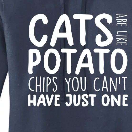 Cats Are Like Potato Chips Funny Gift Funny Cat Lovers Tee Kitty Great Gift Women's Pullover Hoodie