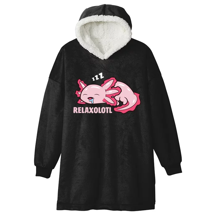 Cute Axolotl Lover Mexican Salamander Relaxolotl Pullover Hoodie Hooded Wearable Blanket