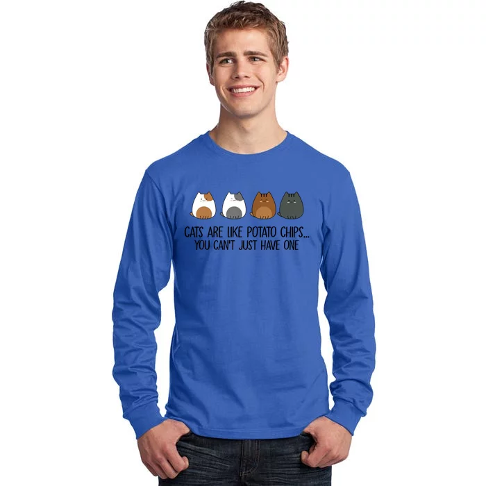 Cats Are Like Potato Chips You Can't Just Have One Gift Tall Long Sleeve T-Shirt