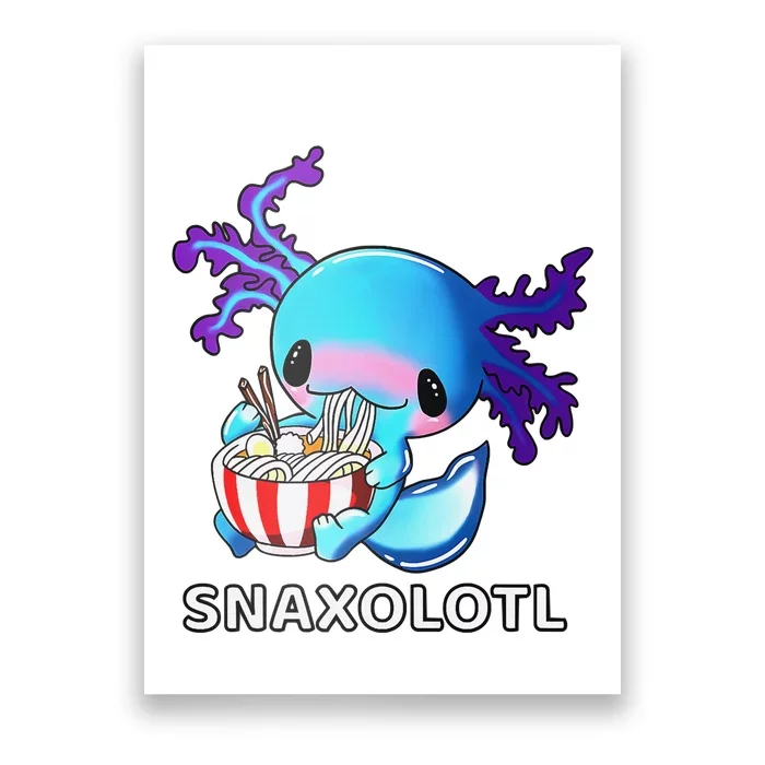Cute Axolotl Lover Snaxolotl Kawaii Axolotl Food Sweets Poster by EQ  Designs - Pixels Merch