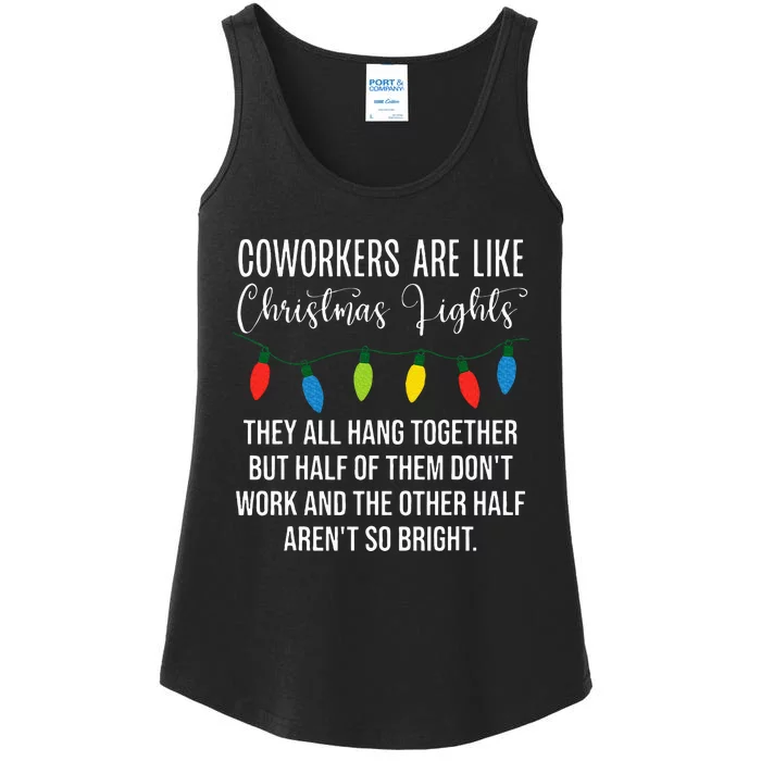 Coworkers are Like Christmas Lights They All Hang Together Ladies Essential Tank