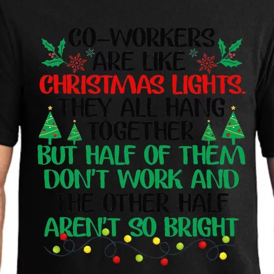 Coworkers Are Like Christmas Lights They All Hang Together Gift Pajama Set