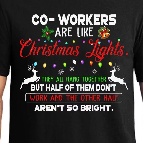 Coworkers Are Like Christmas Lights They All Hang Together Pajama Set