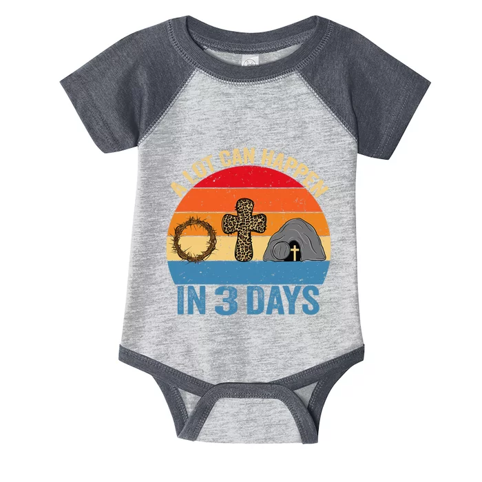 Christian A Lot Can Happen in 3 Days Reto Easter Day Infant Baby Jersey Bodysuit