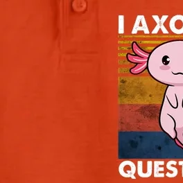 Cute Axolotl Lover Funny I Axolotl Questions Dry Zone Grid Performance Polo