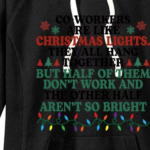 Coworkers Are Like Christmas Lights They All Hang Together Women's Fleece Hoodie