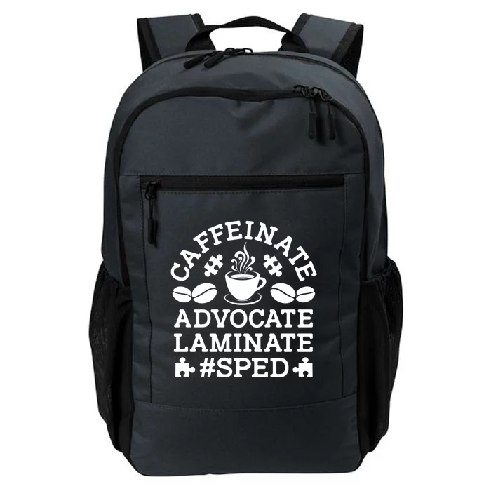 Caffeinate Advocate Laminate Sped Teacher Special Education Gift Daily Commute Backpack