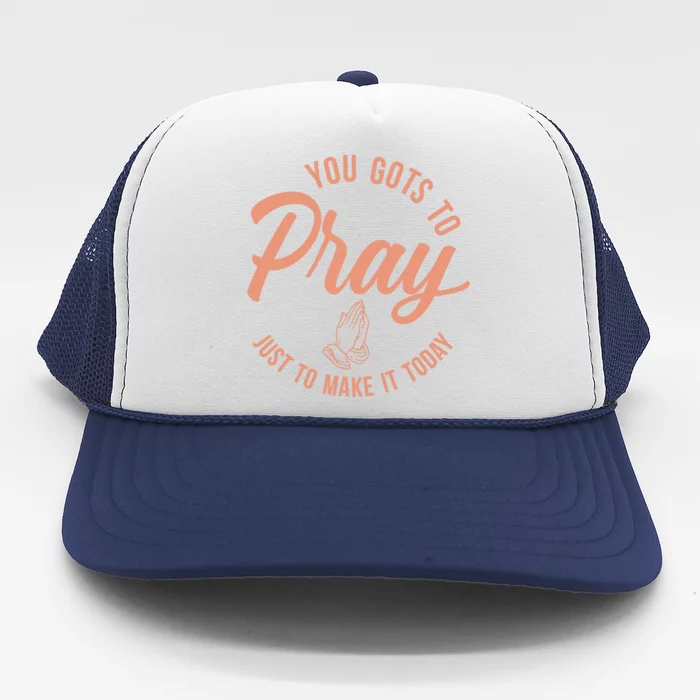 Concrete And Luxury Gots To Pray Crimson Bliss Trucker Hat