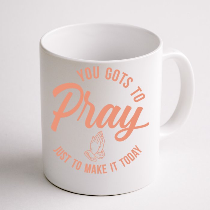 Concrete And Luxury Gots To Pray Crimson Bliss Front & Back Coffee Mug