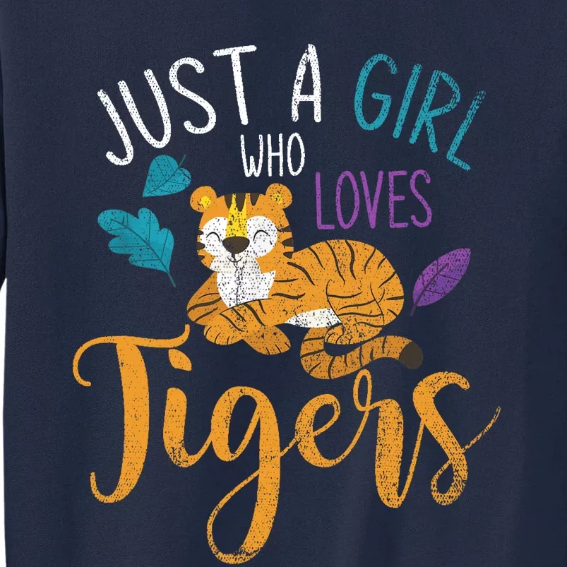 Cute Animal Lover Wildlife Wo Girl Tiger Tall Sweatshirt