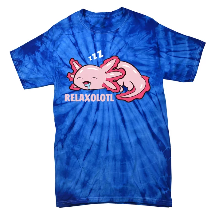 Cute Axolotl Lover Mexican Salamander Relaxolotl Gift Tie-Dye T-Shirt