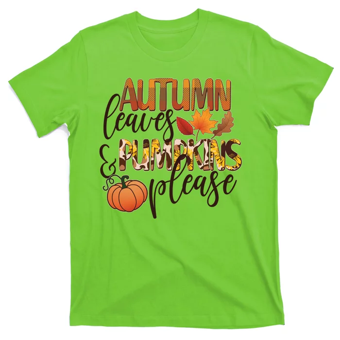 Cute Autumn Leaves And Pumpkins Please T-Shirt