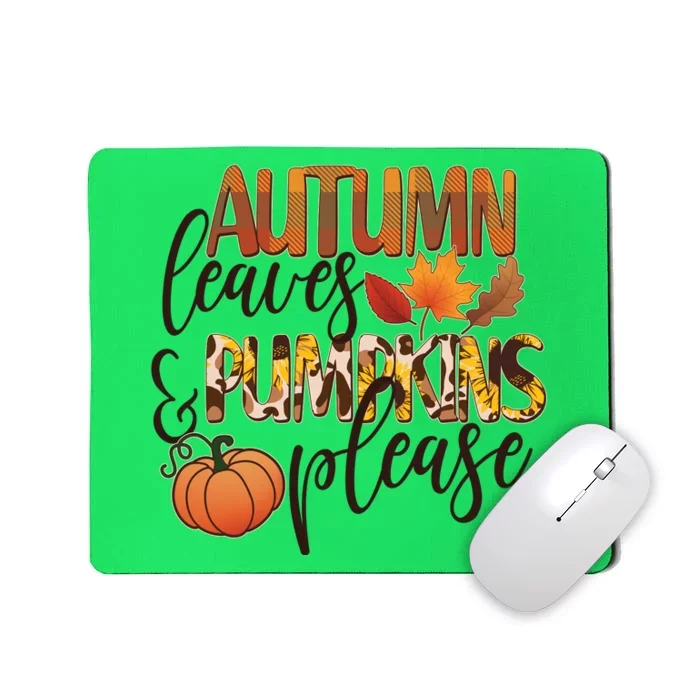 Cute Autumn Leaves And Pumpkins Please Mousepad