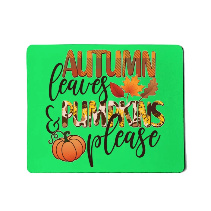 Cute Autumn Leaves And Pumpkins Please Mousepad